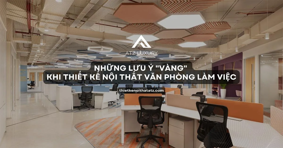 Những lưu ý “Vàng” khi thiết kế nội thất văn phòng làm việc chuyên nghiệp