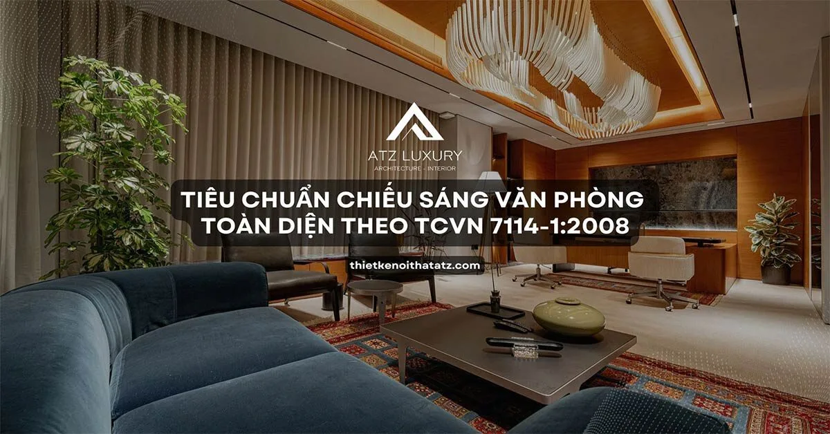 Tieu chuan chieu sang van phong toan dien theo tcvn 7114 12008 6a29a017ba23b